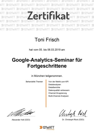 Zertifikat Google Analytics für Fortgeschrittene Seminar Toni Frisch